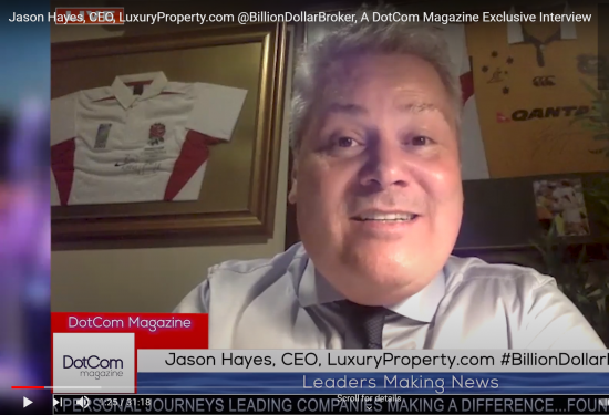 EIN News: Jason Hayes, Real Estate Expert, Zoom Interviewed for The DotCom Magazine